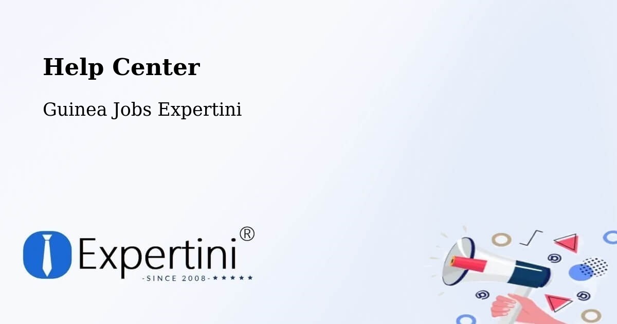 Help Center – Forécariah - Guinea Jobs Expertini