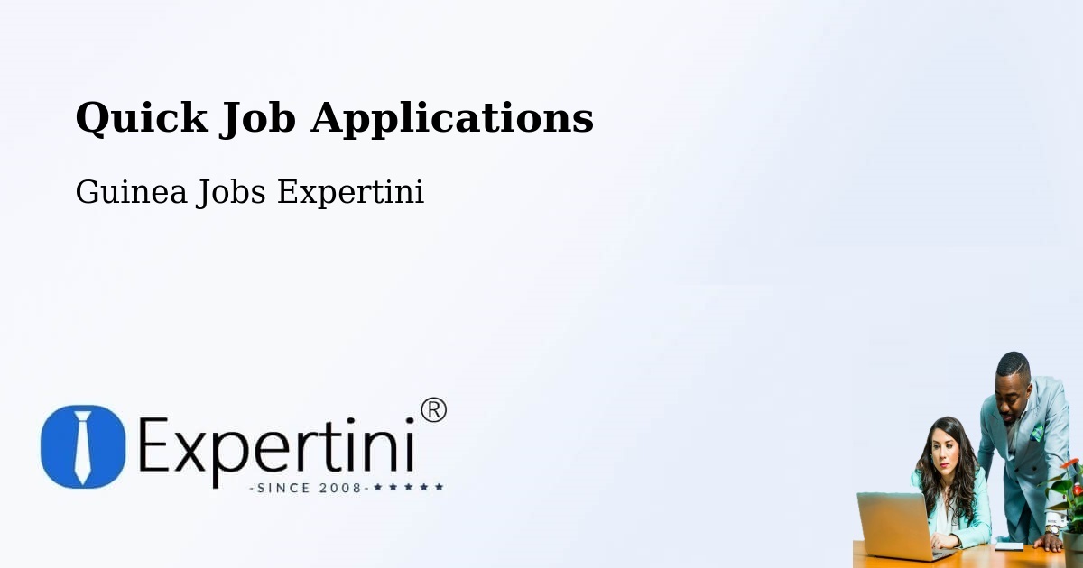 Quick Apply Feature – Forécariah - Guinea Jobs Expertini